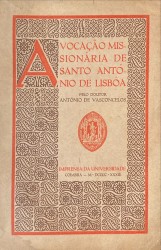 A VOCAÇÃO MISSIONÁRIA DE SANTO ANTÓNIO DE LISBOA.